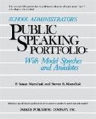 Mamchak, P Susan Mamchak, P. Susan Mamchak, Steven R Mamchak, Steven R. Mamchak - School Administrator's Public Speaking Portfolio