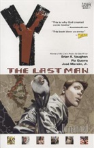Pia Guerra, Jose Marzan, Brian Vaughan, Brian K. Vaughan, Pia Guerra, Pamela Rambo - Y The Last Man - Vol.1: Y The Last Man