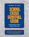 Petersen, Suni Petersen, Ron L Straub, Ron L. Straub - School Crisis Survival Guide