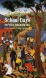 Patrick Chamoiseau - School Days