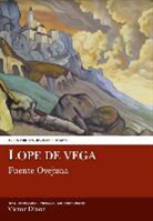 Lope De Vega, Lope De Vega - Lope De Vega: Fuente Ovejuna