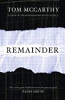 Tom McCarthy - Remainder