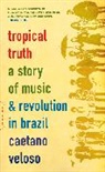 Caetano Veloso, Isabel de Sena - Tropical Truth
