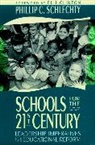P. Schlechty, PC Schlechty, Phillip C Schlechty, Phillip C. Schlechty, Schlechty Phillip C., Bill Clinton - Schools for the 21st Century