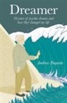 Andrew J. Paquette, Andy Paquette, Paquette Andrew - Dreamer – 20 years of psychic dreams and how they changed my life