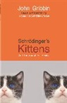 John Gribbin, Gribbin John - Schrödinger's kittens and the search for reality