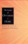 Jane E Gillham, Jane E. Gillham - Science of Optimism and Hope