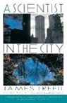 James Trefil, James S. Trefil, Judith Peatross - Scientist in the city -a-