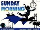 Hilary Knight, Knight Hilary, Judith Viorst, Viorst Judith, Hilary Knight - Sunday Morning