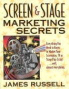 James Russell - Screen & Stage Marketing Secrets