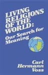 Carl H. Voss, Carl Hermann Voss - Living Religions of the World