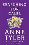 Anne Tyler - Searching Caleb