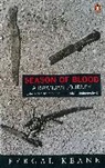 Fergal Keane, Keane Fergal - Season of Blood: A Rwandan Journey