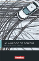 Andrée-Paul Mignot, Andrée-Paule Mignot, Monique Proulx, Jea Muzi, Jean Muzi, Monique Proulx... - Espaces littéraires - Lektüren in französischer Sprache - B1-B1+