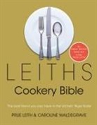 Prue Leith, Caroline Waldegrave - Leith's Cookery Bible
