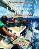 Vigor, John Vigor - Seaworthy Offshore Sailboat: A Guide to Essential Features, Handling, and Gear