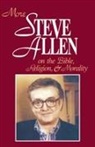 Steve Allen - More Steve Allen on the Bible, Religion, & Morality/Book II