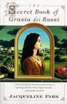 Jacqueline Park - Secret Book of Grazia dei Rossi