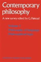 Guttor Fløistad, Guttorm Fløistad, H Von Wright, H Von Wright, G. H. von Wright, G. H. von Wright... - Tome 1 Philosophie du langage, Logique philosophique / Volume 1 Philosophy of language, Philosophical logic