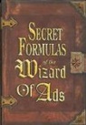Pierce J. Howard, Roy H Williams, Roy H. Williams - Secret Formulas of the Wizard of Ads