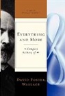 David Foster Wallace - Everything and More