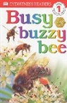 Karen Wallace - DK Readers L1: Busy Buzzy Bee