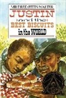 Mildred Pitts Walter, Mildred Pitts/ Stock Walter, Catherine Stock - Justin and the Best Biscuits in the World