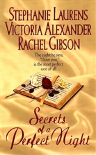 Victoria Alexander, Rachel Gibson, Stephanie Laurens - Secrets Of A Perfect Night