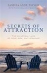 Sandra Taylor, Sandra Anne Taylor, Sandra Anne/ Gerstein Taylor - Secrets of Attraction