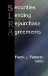 Frank J Fabozzi, Frank J. Fabozzi - Securities Lending and Repurchase Agreements