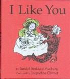 Sandol Stoddard, Sandol Stoddard Warburg, Sandol Stoddard Warburg, Jacqueline Chwast - I like you