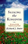 Richard J Foster, Richard J. Foster - Seeking the Kingdom