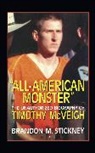 M. Stickney Brandon, Brandon M Stickney, Brandon M. Stickney, Brandon M Stickney, Brandon M. Stickney, Stickney Brandon M. - All-American Monster