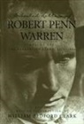 Robert Penn Warren, Robert Penn/ Clark Warren, William Bedford Clark, James A. Perkins - Selected Letters of Robert Penn Warren