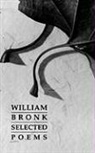 William Bronk, Henry Weinfield, Henry Weinfield - Selected Poems