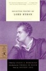 George G. Byron, George G. Lord Byron, George Gordon Byron, Lord Byron, Thomas M. Disch, Leslie A. Marchand... - Selected Poetry