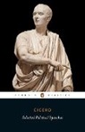Cicero, Marcus Tullius Cicero, Michael Grant - Selected Political Speeches