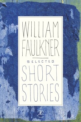 William Faulkner - Selected Short Stories