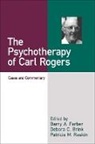 Farber, Barry A. Farber, Debora C. Brink, Debra C. Brink, Barry A. Farber, Patricia M. Raskin - The Psychotherapy Of Carl Rogers