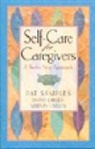 Collectif, Diane Larsen, Marvin Larsen, Marvin Larson, Pat Samples, Pat Larsen Samples - Self-Care for Caregivers