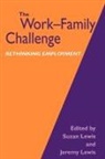 Suzan Lewis Lewis, Jeremy Lewis, Suzan Lewis - Work-Family Challenge
