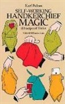 Karl Fulves - Self-Working Handkerchief Magic