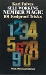 Karl Fulves, J. K. Schmidt - Self-Working Number Magic