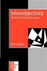 Nick Crossley - Intersubjectivity