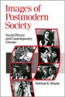 Norman K. Denzin, Denzin Norman K. - Images of Postmodern Society