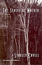 Cavell, Stanley Cavell - The Senses of Walden