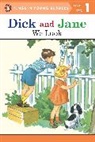 Penguin Young Readers, Grosset &amp; Dunlap, Grosset &amp;. Dunlap - Dick and Jane : We Look