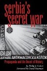 Philip J. Cohen - Serbia's Secret War