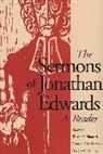 Jonathan Edwards, Wilson H. Kimnach, Kimnach Wilson H., Kenneth P. Minkema, Minkema Kenneth P., Douglas A. Sweeney... - The Sermons of Jonathan Edwards