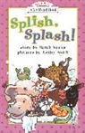 Sarah Weeks, Ashley Wolff, Ashley (Ill) Wolff, Ashley Wolff - Splish Splash!